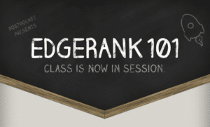 Infographie : Comment fonctionne l'EdgeRank de Facebook ? [Partie 1]