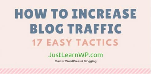 Infographie: 17 astuces pour générer plus de trafic sur votre blog